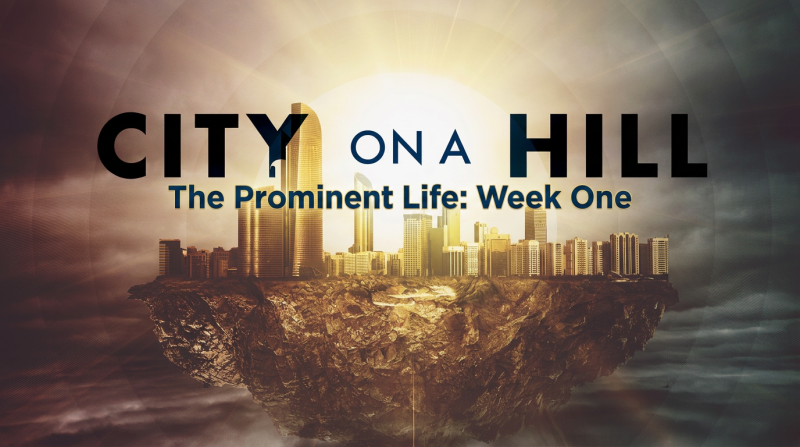 COAH The Prominent Life Week 1